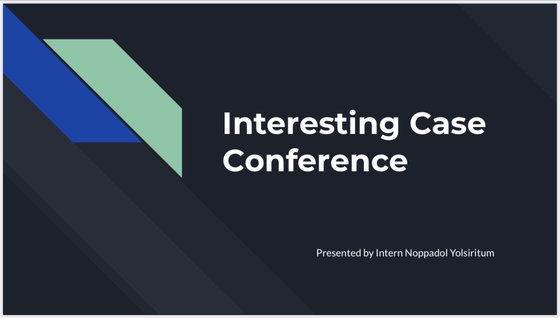 กิจกรรม INTERESTING CASE CONFERENCE 17 กันยายน 2563