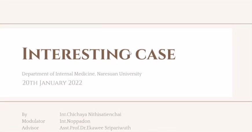 กิจกรรม INTERESTING CASE CONFERENCE 20 มกราคม 2565